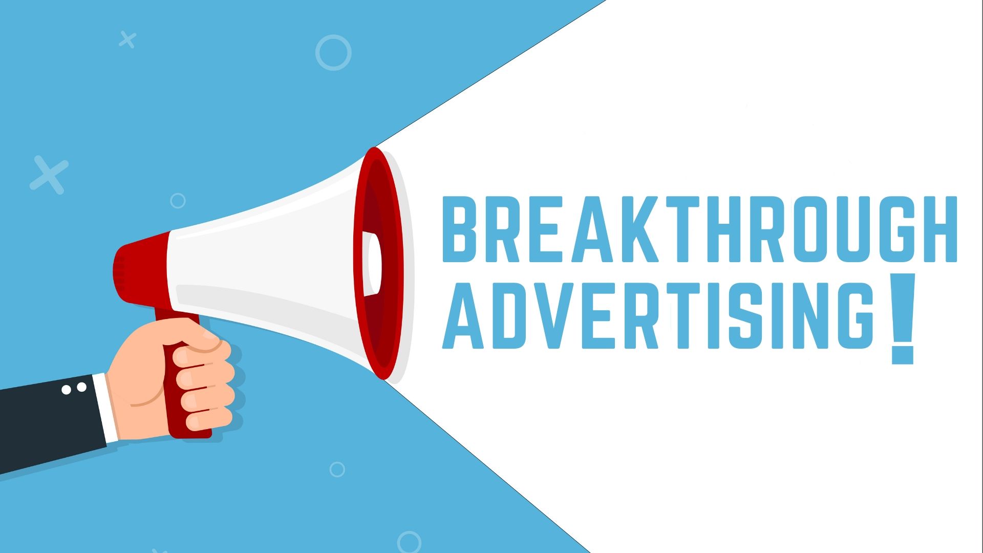 Breakthrough Advertusing
